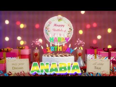 ANABIA Happy Birthday Song with Names 🌟 Happy Birthday to You
