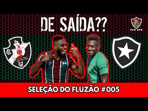 CLÁSSICOS CARIOCAS NO INÍCIO DO BRASILEIRÃO ?? - SELEÇÃO DO FLUZÃO #005