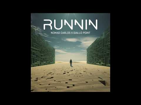 Nomad Carlos & Giallo Point - Runnin
