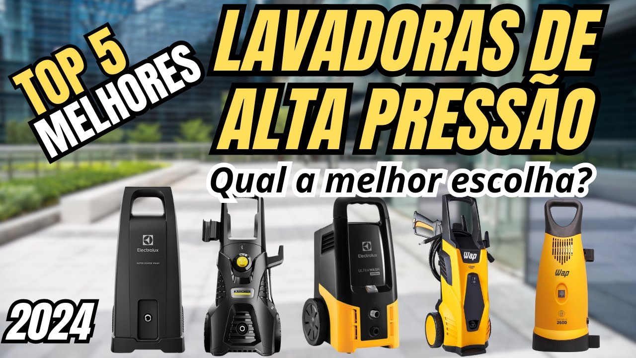 💦 TOP 5 MELHORES LAVADORAS DE ALTA PRESSÃO de 2024! 🔥 Potência e Economia!