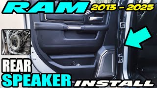 2013 -2025 RAM 1500 / 2500 REAR SPEAKERS INSTALL AND UPGRADE