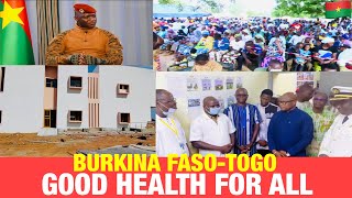 Burkina Faso -Togo : Captain Ibrahim Traore Free Healthcare Has Been Extended 
