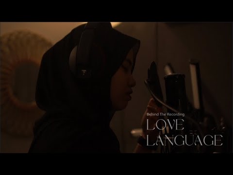 BEHIND THE RECORDING 'LOVE LANGUAGE'