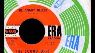 Sound Offs - THE ANGRY DESERT (Gold Star Studio)  (1963)
