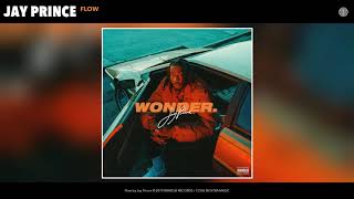 Jay Prince - FLOW (Audio)