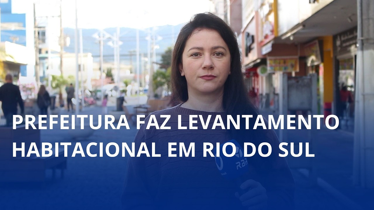 Levantamento habitacional em Rio do Sul