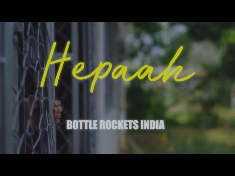 HEPPAH (Official Music Video) - BOTTLE ROCKETS INDIA