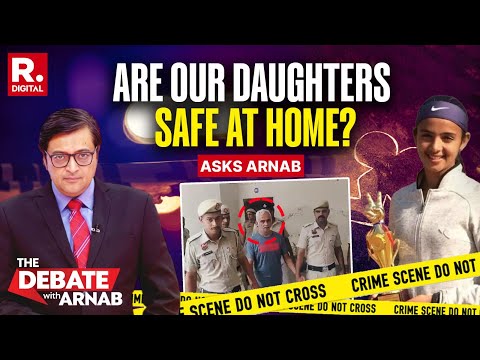 Radhika Murder: Are Our Daughters Safe At Home? Arnab Calls For National Debate