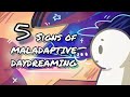 5 Signs Of Maladaptive Daydreaming