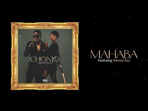 Wangechi x Scar Mkadinali - Mahaba feat Wendy Kay (Official Audio)