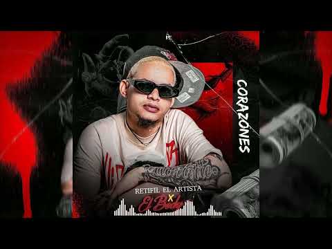 El Body RD ft Retifil el Artista (CORAZONES)