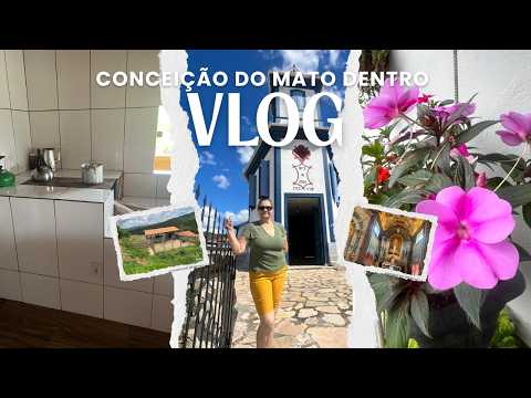 VLOG NA FAZENDA: PASSEIO EM CONCEIÇÃO DO MATO DENTRO - MG