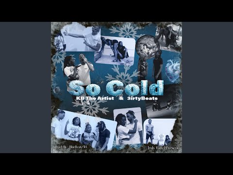 So Cold (feat. 3irtybeats)
