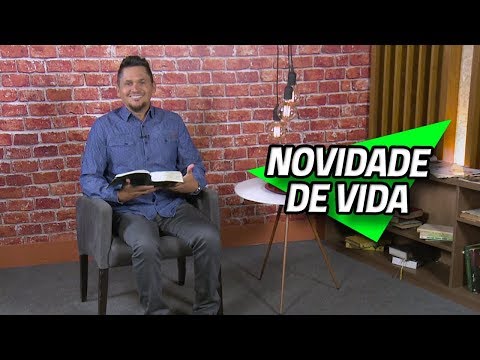 Novidade de vida | 13/06/2019 | CAFÉ E BÍBLIA