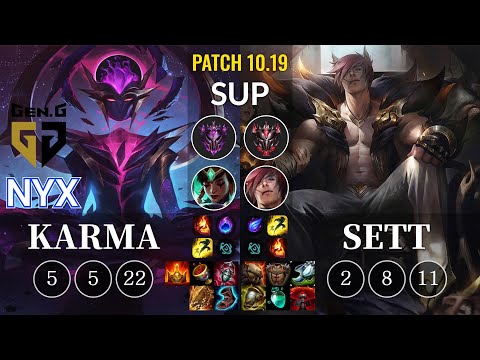 GEN Nyx Karma vs Sett Sup - KR Patch 10.19