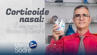 Corticoide nasal: É seguro ? Como aplicar?