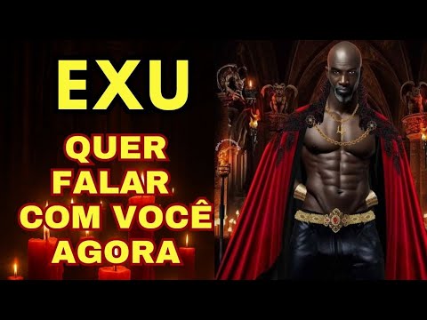 EXU REVELA 🔥⚡ AVISOS RECADOS FORTES O QUE ESTA OCULTO