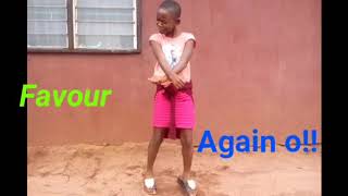 Favour dancing to Lil kesh song again o!! (Angel praise Empire)