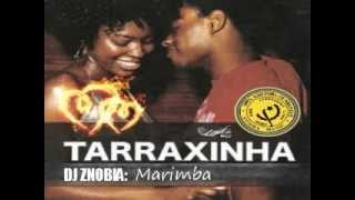 DJ ZNOBIA : Marimba (Tarraxinha 2012)