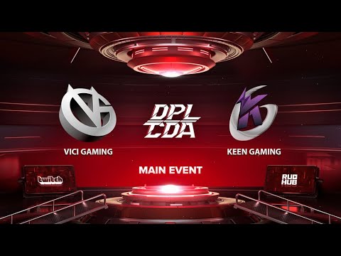 Vici Gaming vs Keen Gaming, DPL-CDA Professional League Season 1, bo3, game 1 [Eiritel & Lost]