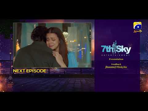 Jhoom Episode 12 Teaser - HAR PAL GEO