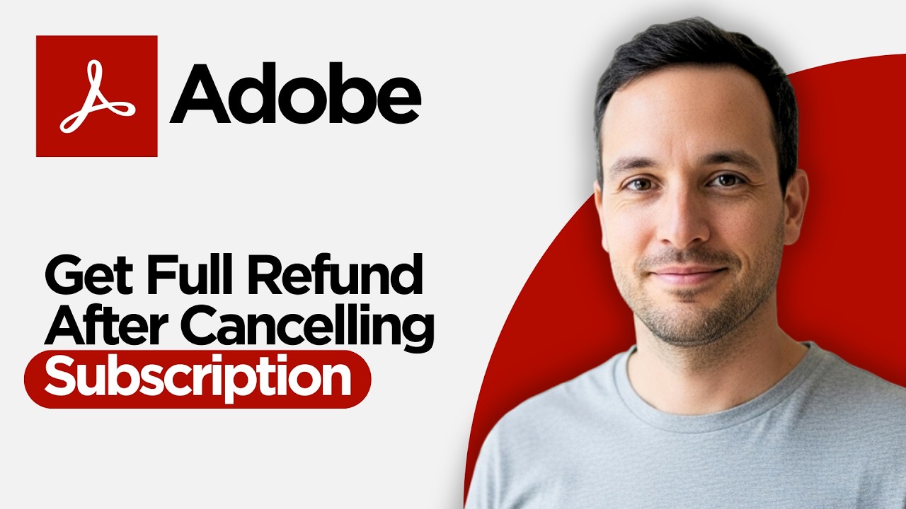 How to Get Full Refund After Cancelling Adobe Subscription (2026 Full Guide)