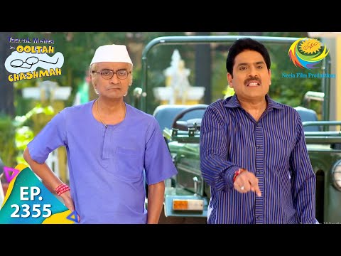 Taarak Mehta Ka Ooltah Chashmah - Episode 2355 - Full Episode