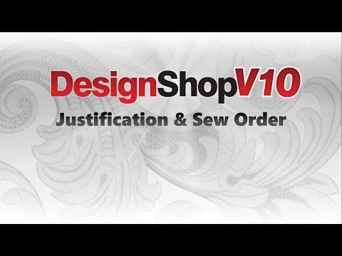DesignShop V10 ~ Justification & Sew Order