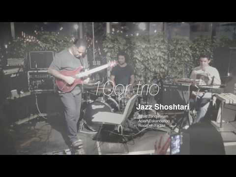 10or trio "Jazz Shoshtari"
