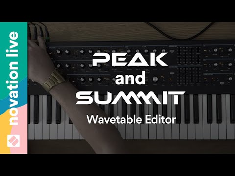 Peak and Summit Wavetable Editor - Overview // Novation