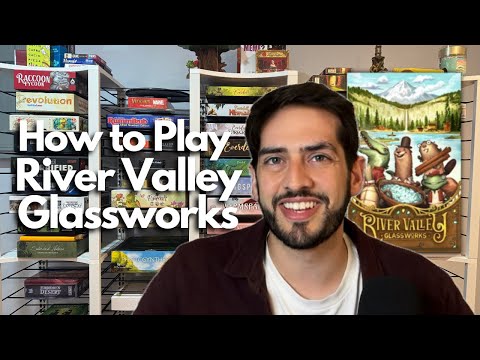 River Valley Glassworks | How To Play
