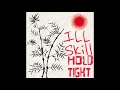 Ill Skill - Hold Tight