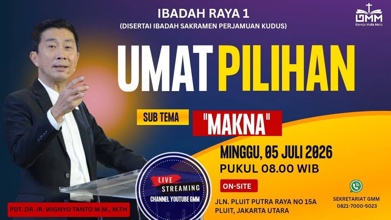 Sesi 1 – UMAT PILIHAN: MAKNA – Pdt. Dr. Ir. Wignyo Tanto, M.M, M.Th. (050726)