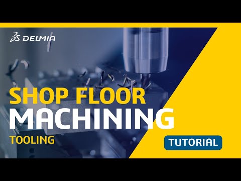 Introduction to Tooling with DELMIA Shop Floor Machining on the 3DEXPERIENCE Platform | Episode 3