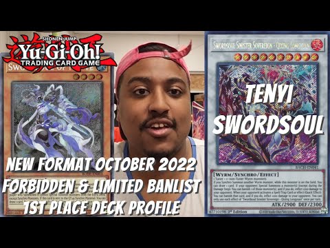 Yugioh New Format October 2022 1st Place Deck Profile - Tenyi Swordsoul - Joshua Jones