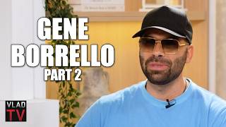 Gene Borrello on His Friend John Alite Arrested for Extortion & Loansharking (Part 2)