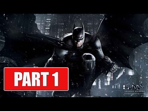 BATMAN ARKHAM ORIGINS Gameplay Walkthrough Part 1 Full Game - No Commentary