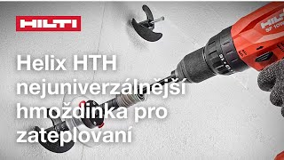 Hilti Helix HTH – nejuniverzálnější hmoždinka pro zateplovaní