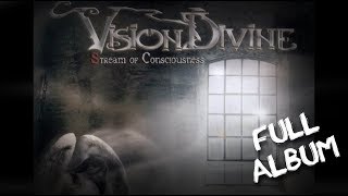 Stream of Consciousness - Vision Divine (Full Album)