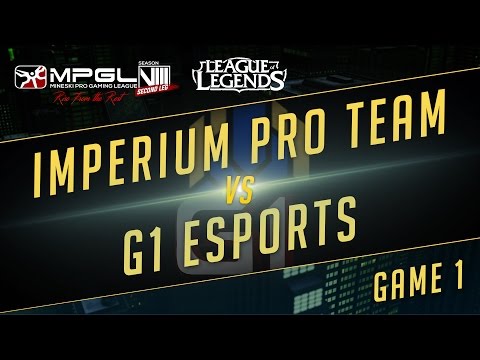 Imperium Pro Team vs G1 Esports - Mineski Pro Gaming League S8 League of Legends - Game 1 [Week 1]