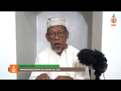 Pangadjian dayin ha Surah Al-Layl (Ep. 2) - Shaykh Jackariya Mohammad (Tausug)