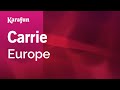 Carrie - Europe | Karaoke Version | KaraFun
