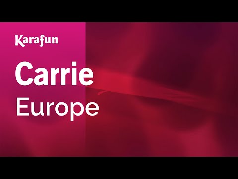 Carrie - Europe | Karaoke Version | KaraFun