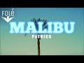 Malibu Patrick