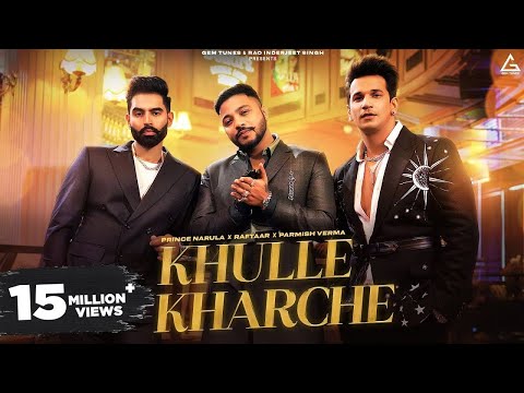 Jatt Kare Khulle Kharche | Parmish Verma | Raftaar | Prince Narula | Punjabi Song
