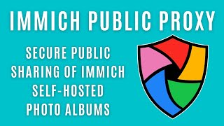 Immich Public Proxy shares your Immich photos and albums in a safe way