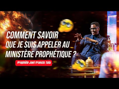 HOW DO I KNOW I AM CALLED TO PROPHETIC MINISTRY WITH PROPHET JOEL FRANCIS TATU