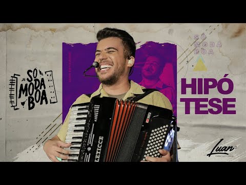 Luan Estilizado - Hipótese (DVD Só Moda Boa) [Vídeo Oficial]