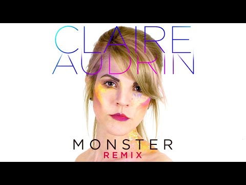 CLAIRE AUDRIN - Monster (club mix) [Official]