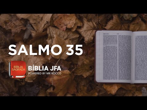 SALMO 35 - Bíblia JFA Offline
